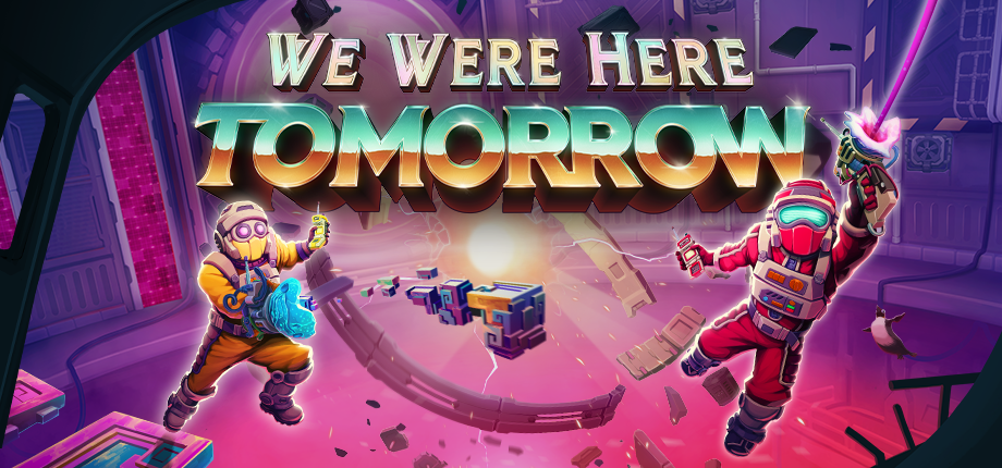 Supporting image for We Were Here Tomorrow Press release